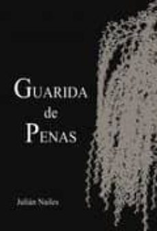 guarida de penas-julian cambero espada-9788499817705
