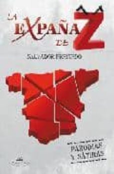 la expaña de z: parodias y satiras-salvador freixedo-9788499839905