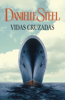 vidas cruzadas (ebook)-danielle steel-9788499896205