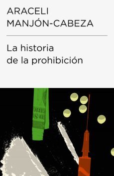 la historia de la prohibicion (coleccion endebate) (ebook)-araceli manjon cabeza olmeda-9788499923505