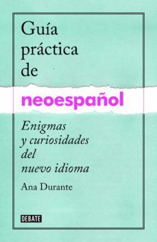 guia practica de neoespañol (ebook)-ana durante-9788499925905