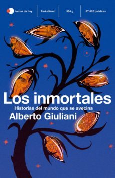 los inmortales: historias de un mundo que se avecina-9788499988405