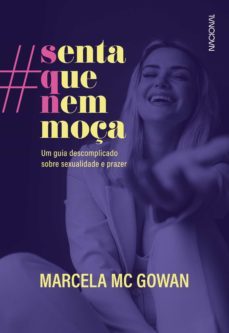 senta que nem moça (ebook)-marcela mc gowan-9788504021905