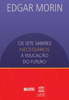 os setes saberes necessarios  a educaço do futuro (ebook)-edgar morin-9788524920905