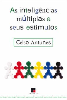 as inteligencias multiplas e seus estimulos (ebook)-celso antunes-9788544901205