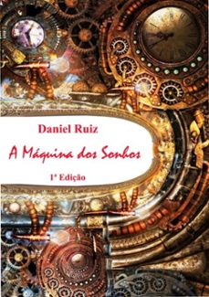 a maquina dos sonhos (ebook)-daniel ruiz-9788545529705