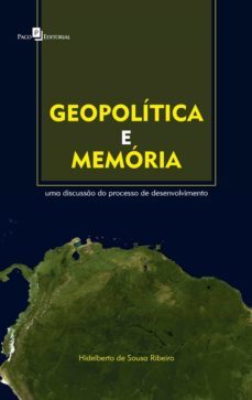 geopolitica e memoria (ebook)-hidelberto de sousa ribeiro-9788546205905