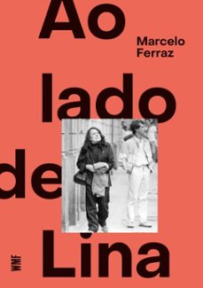 ao lado de lina (ebook)-marcelo ferraz-9788546907205