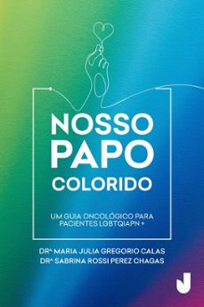 nosso papo colorido (ebook)-sabrina chagas-maria julia calas-silmara aguiar gimenez corrêa-9788556623805