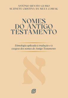 nomes do antigo testamento - ebook (ebook)-antonio renato gusso-suzinete cristina da silva cobiak-9788578394905