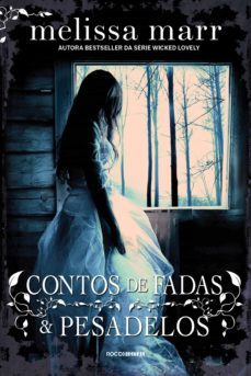 contos de fadas e pesadelos (ebook)-melissa marr-9788581225005