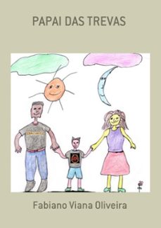 papai das trevas (ebook)-fabiano viana oliveira-9788591708505