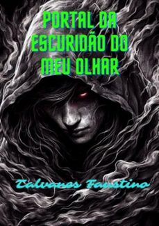 portal da escurido do meu olhar (ebook)-talvanes faustino-9788591878505