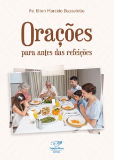 oraçes para antes das refeiçes (ebook)-elton marcelo-9788594631305