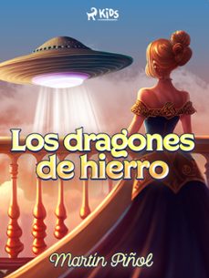 los dragones de hierro (ebook)-joan antoni martín piñol-9788728426005