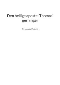 den hellige apostel thomas' gerninger (ebook)-frater rj-9788743052005