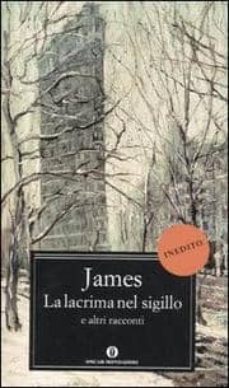 la lacrima nel sigillo e altri racconti-9788804548805