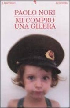 mi compro una gilera-paolo nori-9788807017605
