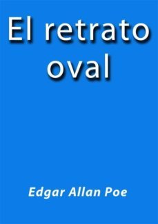 el retrato oval (ebook)-edgar allan poe-edgar allan poe-9788826007205