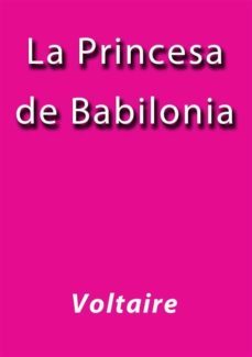 la princesa de babilonia (ebook)-9788826012605