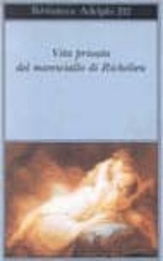 vita privata del maresciallo di richelieu-9788845907005
