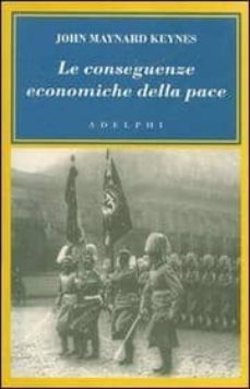 le conseguenze economiche della pace.-john m. keynes-9788845921605