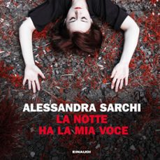 la notte ha la mia voce-9788858490105