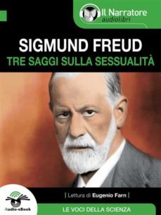 tre saggi sulla sessualita (audio-ebook) (ebook)-sigmund freud-9788868161705