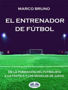 el entrenador de fútbol (ebook)-marco bruno-9788873043805
