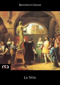 la vita (ebook)-benvenuto cellini-9788874172405