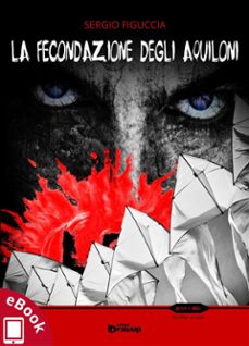 la fecondazione degli aquiloni (ebook)-9788893690805