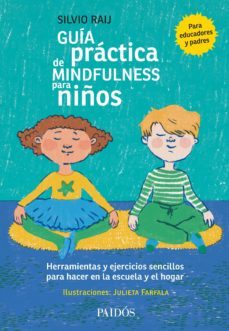 guia practica de mindfulness para niños (ebook)-silvio raij-9789501299205