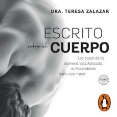 escrito sobre el cuerpo (audiolibro)-dra. teresa zalazar-9789502816005