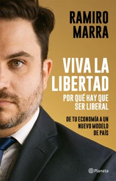 viva la libertad (ebook)-ramiro marra-9789504983705