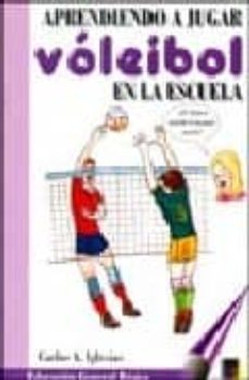 aprendiendo a jugar voleibol en la escuela-carlos a. iglesias-9789505311705