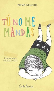 tu no me mandas (ebook)-neva milicic-9789563243505