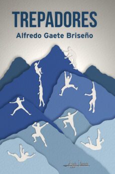 trepadores (ebook)-alfredo gaete briseño-9789566039105