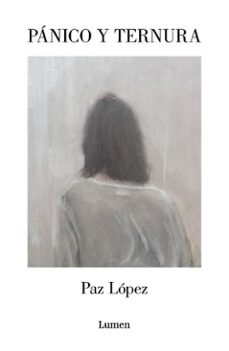 panico y ternura (ebook)-paz lópez chaves-9789566390305
