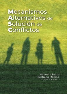 mecanismos alternativos de solucion de conflictos (ebook)-9789585000605