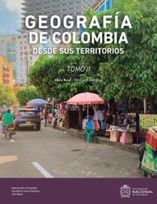 geografia de colombia desde sus territorios. tomo ii (ebook)-9789585053205
