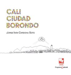 cali ciudad borondo (ebook)-jorge iván cardona soto-9789585070905