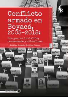 conflicto armado en boyaca: 2005-2018 (ebook)-william ernesto condiza plazas-9789586608305