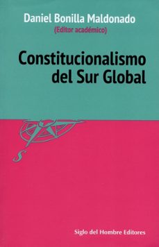 constitucionalismo del sur global (ebook)-daniel bonilla maldonado-9789586653305