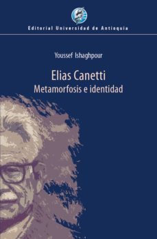elias canetti (ebook)-youssef ishaghpour-9789587147605