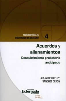 acuerdos y allanamientos-alejandro felipe sanchez ceron-9789587224405
