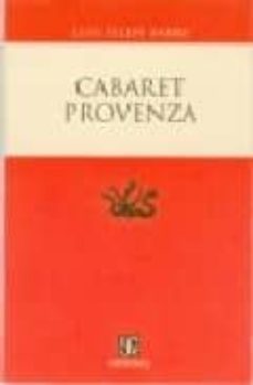 cabaret provenza-luis felipe fabre-9789681681005