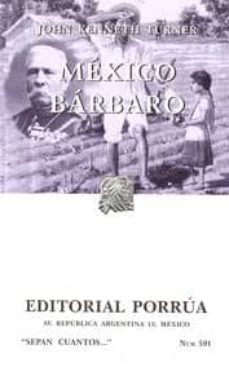 mexico barbaro-john kenneth turner-9789700775005