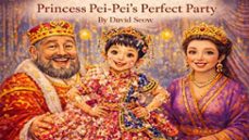 Imagen Principal de Princess Pei-Pei's Perfect Party | eBook