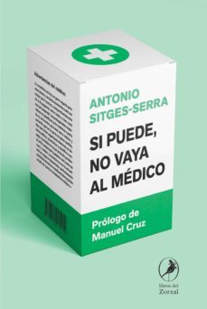 si puede, no vaya al medico (ebook)-antonio sitges serra-9789875996205