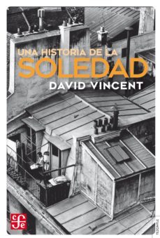 una historia de la soledad (ebook)-david vincent-9789877193305